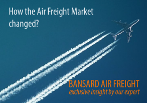 How the Air Freight market changed? Exclusive Insight by our Expert